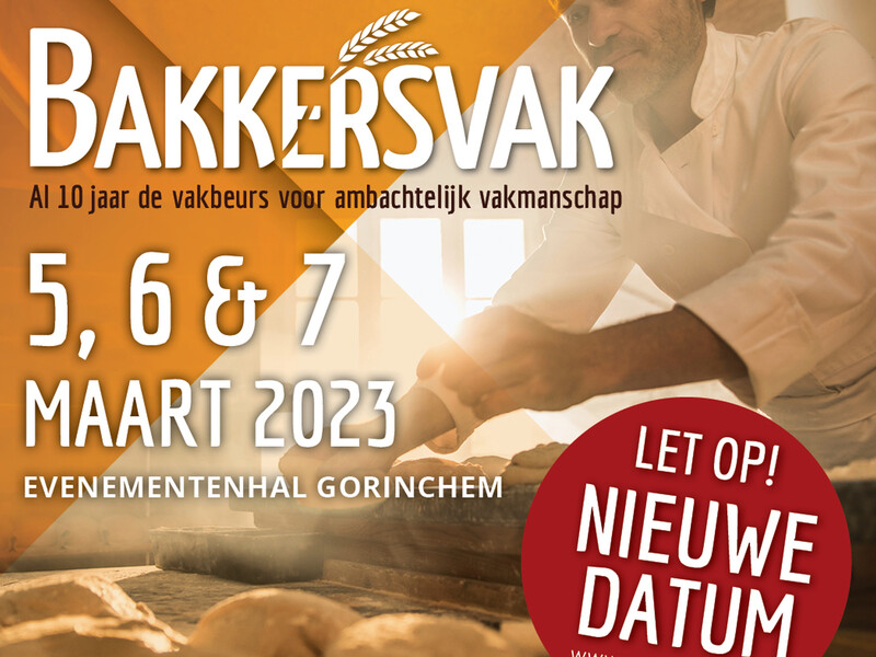 Bakkersvak verplaatst naar 5, 6 & 7 maart 2023